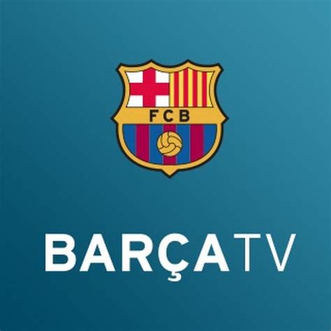 barca tv channel